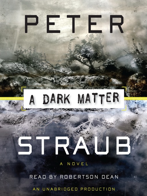 Title details for A Dark Matter by Peter Straub - Available